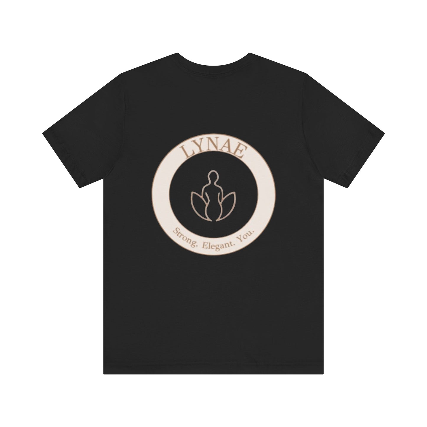 Strong. Elegant. T-shirt.