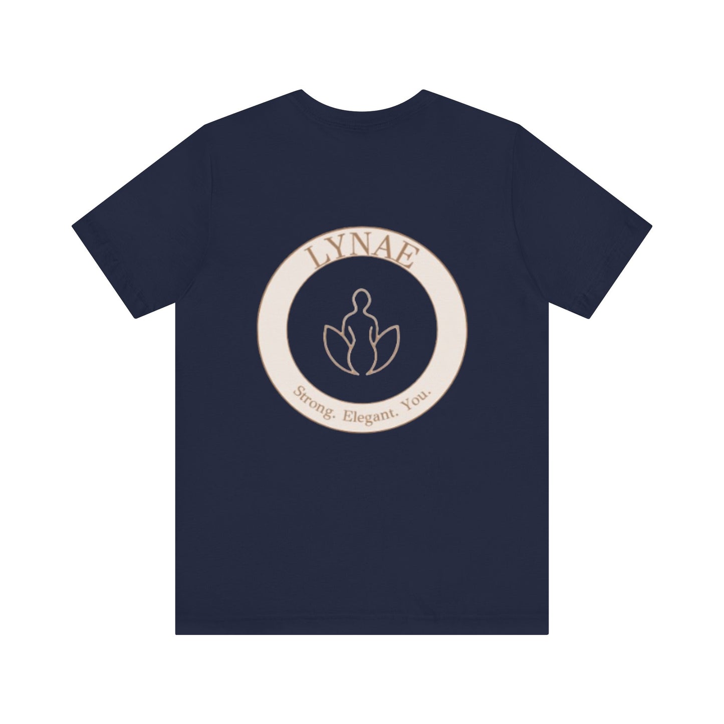 Strong. Elegant. T-shirt.