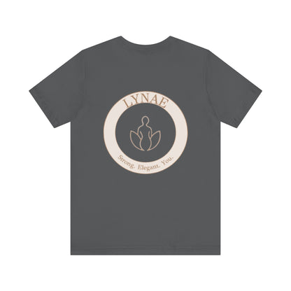 Strong. Elegant. T-shirt.